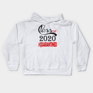 Class Of 2020 Quarantined Funny Quarantine Kids Hoodie